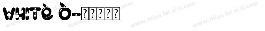 white o字体转换